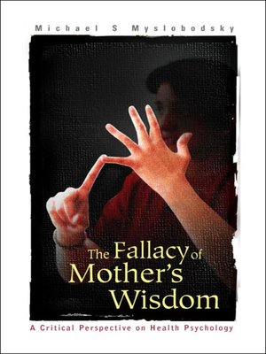 cover image of The Fallacy of Mother's Wisdom